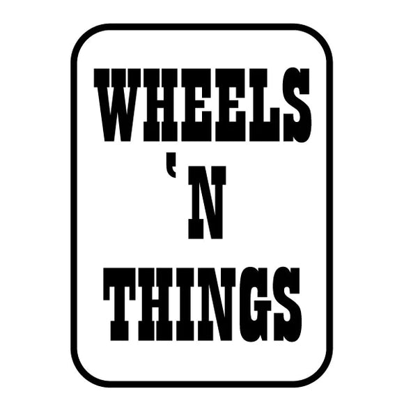 Wheels 'N Things