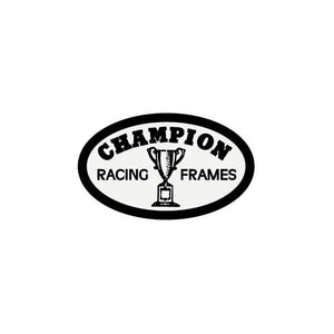 Champion - OVAL "RACING FRAMES" Black White decal